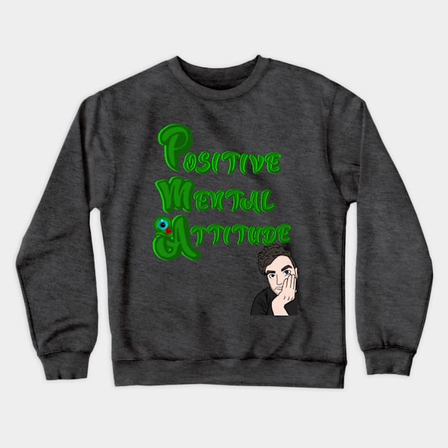 Jacksepticeye Positive Mental Attitude Crewneck Sweatshirt by LieutenantAmoo